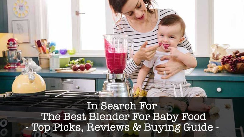 best blender for baby food